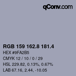 カラーコード: RGB 159 162.8 181.4 | qconv.com