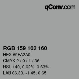 Color code: RGB 159 162 160 | qconv.com