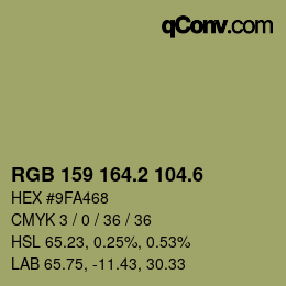 カラーコード: RGB 159 164.2 104.6 | qconv.com