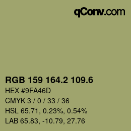 カラーコード: RGB 159 164.2 109.6 | qconv.com