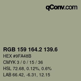 カラーコード: RGB 159 164.2 139.6 | qconv.com