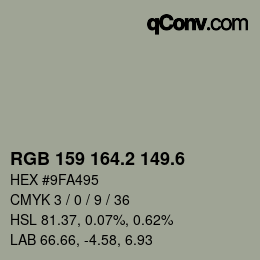 カラーコード: RGB 159 164.2 149.6 | qconv.com