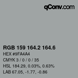 カラーコード: RGB 159 164.2 164.6 | qconv.com