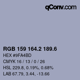 カラーコード: RGB 159 164.2 189.6 | qconv.com