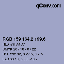 カラーコード: RGB 159 164.2 199.6 | qconv.com