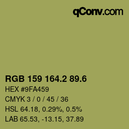 カラーコード: RGB 159 164.2 89.6 | qconv.com