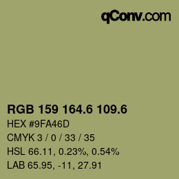 カラーコード: RGB 159 164.6 109.6 | qconv.com
