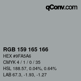 Color code: RGB 159 165 166 | qconv.com