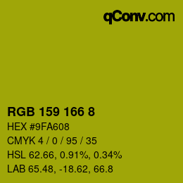 カラーコード: RGB 159 166 8 | qconv.com