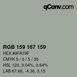 カラーコード: RGB 159 167 159 | qconv.com