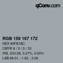 颜色代码: RGB 159 167 172 | qconv.com