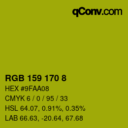 Color code: RGB 159 170 8 | qconv.com