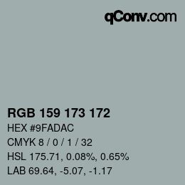 颜色代码: RGB 159 173 172 | qconv.com