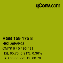 Color code: RGB 159 175 8 | qconv.com