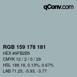 カラーコード: RGB 159 178 181 | qconv.com