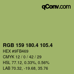 カラーコード: RGB 159 180.4 105.4 | qconv.com