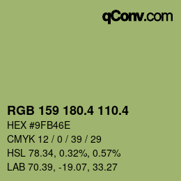 カラーコード: RGB 159 180.4 110.4 | qconv.com