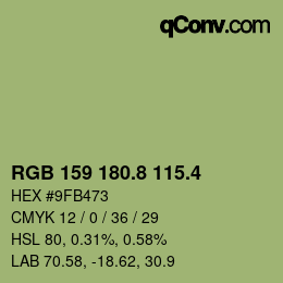 カラーコード: RGB 159 180.8 115.4 | qconv.com