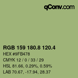 カラーコード: RGB 159 180.8 120.4 | qconv.com
