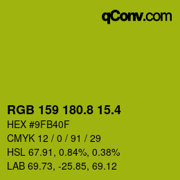 カラーコード: RGB 159 180.8 15.4 | qconv.com