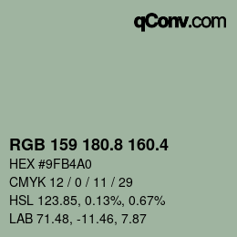 カラーコード: RGB 159 180.8 160.4 | qconv.com