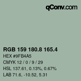 カラーコード: RGB 159 180.8 165.4 | qconv.com
