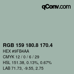 カラーコード: RGB 159 180.8 170.4 | qconv.com