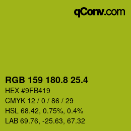 カラーコード: RGB 159 180.8 25.4 | qconv.com