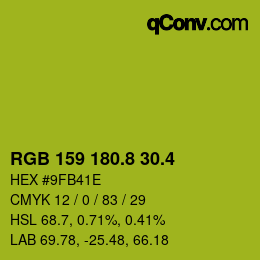 カラーコード: RGB 159 180.8 30.4 | qconv.com