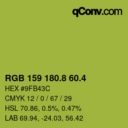 カラーコード: RGB 159 180.8 60.4 | qconv.com