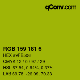カラーコード: RGB 159 181 6 | qconv.com