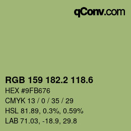 カラーコード: RGB 159 182.2 118.6 | qconv.com