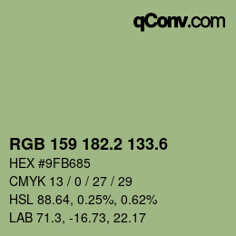 カラーコード: RGB 159 182.2 133.6 | qconv.com