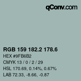 カラーコード: RGB 159 182.2 178.6 | qconv.com