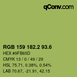 カラーコード: RGB 159 182.2 93.6 | qconv.com