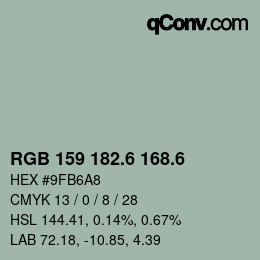 カラーコード: RGB 159 182.6 168.6 | qconv.com