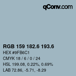 カラーコード: RGB 159 182.6 193.6 | qconv.com