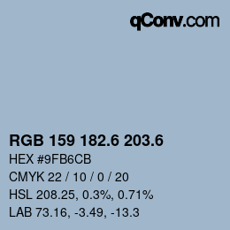 カラーコード: RGB 159 182.6 203.6 | qconv.com
