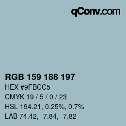 Color code: RGB 159 188 197 | qconv.com