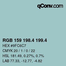 カラーコード: RGB 159 198.4 199.4 | qconv.com