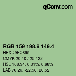 カラーコード: RGB 159 198.8 149.4 | qconv.com