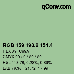カラーコード: RGB 159 198.8 154.4 | qconv.com