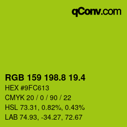 カラーコード: RGB 159 198.8 19.4 | qconv.com