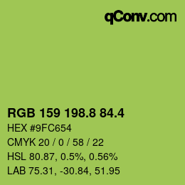 カラーコード: RGB 159 198.8 84.4 | qconv.com