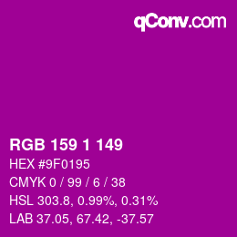 カラーコード: RGB 159 1 149 | qconv.com