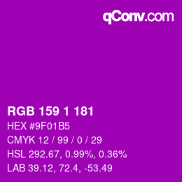 Color code: RGB 159 1 181 | qconv.com