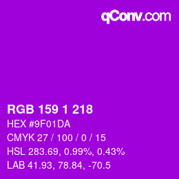 カラーコード: RGB 159 1 218 | qconv.com
