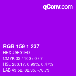 カラーコード: RGB 159 1 237 | qconv.com