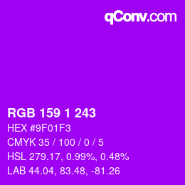 Color code: RGB 159 1 243 | qconv.com