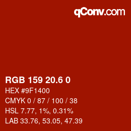 カラーコード: RGB 159 20.6 0 | qconv.com
